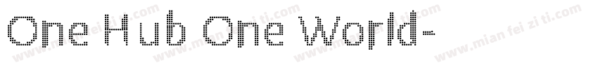 One Hub One World字体转换
